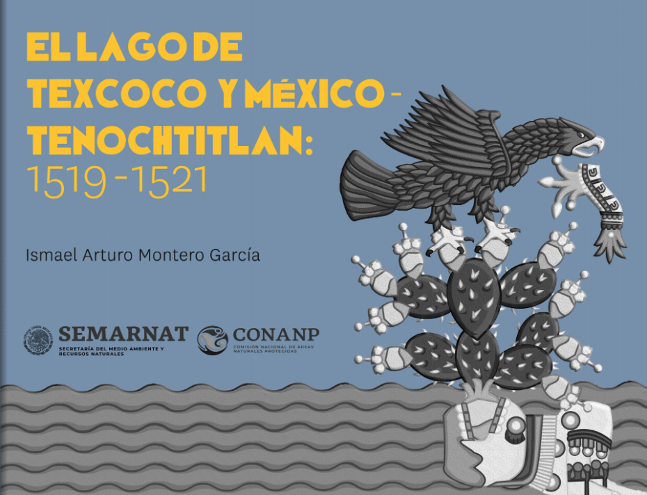 El Lago de Texcoco y México-Tenochtitlan